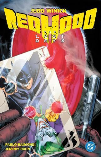 Batman: Red Hood - The Lost Days (2025 Edition)  by Judd Winick at Abbey's Bookshop, 