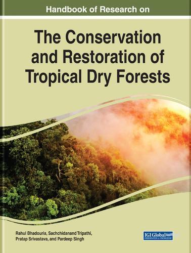 Handbook of Research on the Conservation and Restoration of Tropical Dry Forests  by Rahul Bhadouria at Abbey's Bookshop, 