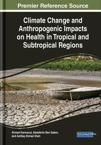 Climate Change and Anthropogenic Impacts on Neglected Tropical Diseases  by Ahmed Karmaoui at Abbey's Bookshop, 