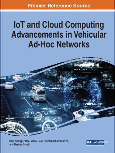IoT and Cloud Computing Advancements in Vehicular Ad-Hoc Networks  by Ram Shringar Rao at Abbey's Bookshop, 