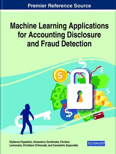 Machine Learning Applications for Accounting Disclosure and Fraud Detection  by Stylianos Papadakis at Abbey's Bookshop, 
