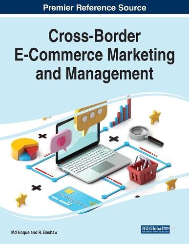 Cross-Border E-Commerce Marketing and Management  by Md. Rakibul Hoque at Abbey's Bookshop, 