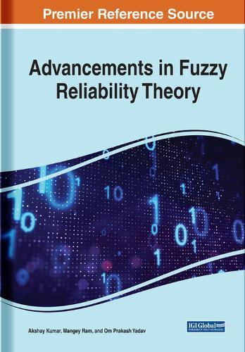 Advancements in Fuzzy Reliability Theory  by Akshay Kumar at Abbey's Bookshop, 