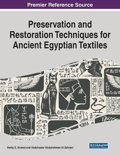 Preservation and Restoration Techniques for Ancient Egyptian Textiles  by Harby E. Ahmed at Abbey's Bookshop, 