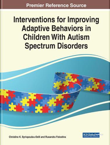 Interventions for Improving Adaptive Behaviors in Children With Autism Spectrum Disorders  by Christine K. Syriopoulou-Delli at Abbey's Bookshop, 