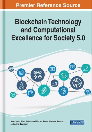 Blockchain Technology and Computational Excellence for Society 5.0  by Shahnawaz Khan at Abbey's Bookshop, 