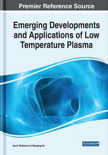 Emerging Developments and Applications of Low Temperature Plasma  by Aamir Shahzad at Abbey's Bookshop, 