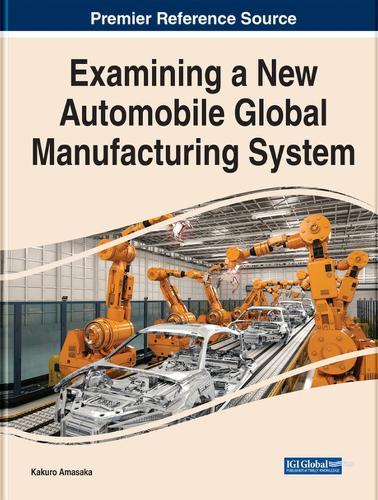 Examining a New Automobile Global Manufacturing System  by Kakuro Amasaka at Abbey's Bookshop, 