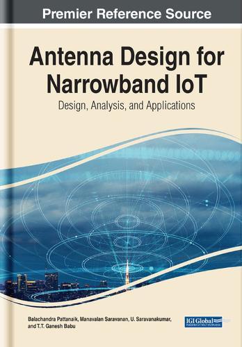 Antenna Design for Narrowband IoT: Design, Analysis and Applications  by Balachandra Pattanaik at Abbey's Bookshop, 