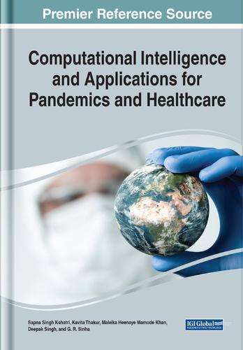 Computational Intelligence and Applications For Pandemics and Healthcare  by Sapna Singh Kshatri at Abbey's Bookshop, 