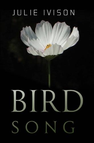 Bird Song  by Julie Ivison at Abbey's Bookshop, 