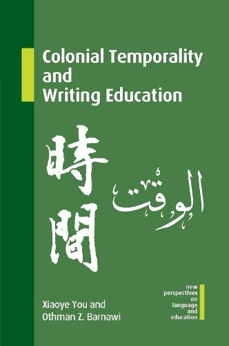 Colonial Temporality and Writing Education  by Xiaoye You at Abbey's Bookshop, 