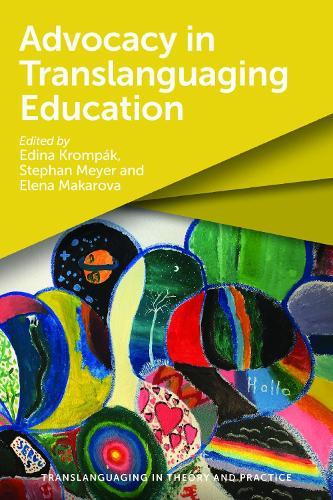 Advocacy in Translanguaging Education  by Edina Krompák at Abbey's Bookshop, 