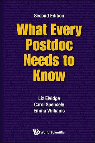 What Every Postdoc Needs To Know  by Liz Elvidge (Imperial College London, Uk) at Abbey's Bookshop, 
