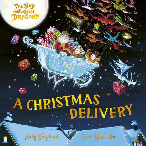 A Christmas Delivery (The Boy Who Grew Dragons)  by Andy Shepherd at Abbey's Bookshop, 