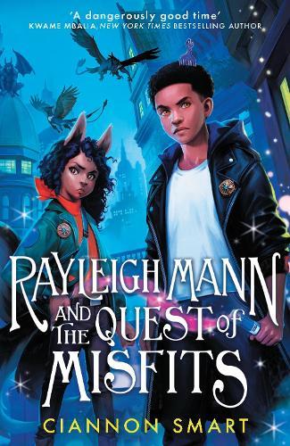 Rayleigh Mann and the Quest of Misfits  by Ciannon Smart at Abbey's Bookshop, 