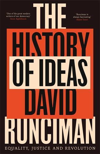 The History of Ideas: Equality, Justice and Revolution  by David Runciman at Abbey's Bookshop, 