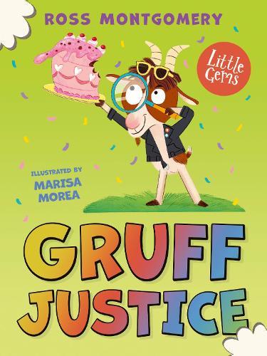 Gruff Justice  by Ross Montgomery at Abbey's Bookshop, 