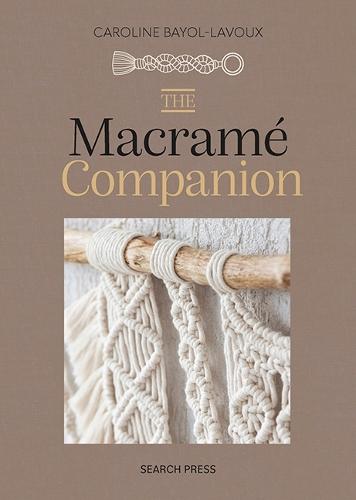 The Macramé Companion  by Caroline Bayol-Lavoux at Abbey's Bookshop, 
