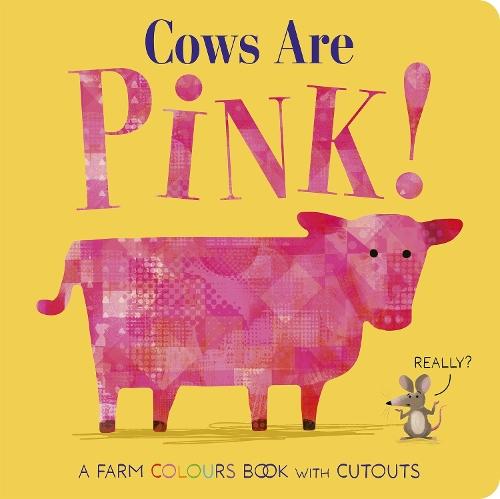 Cows Are Pink!  by Becky Davies at Abbey's Bookshop, 