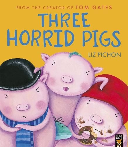 Three Horrid Pigs  by Liz Pichon at Abbey's Bookshop, 