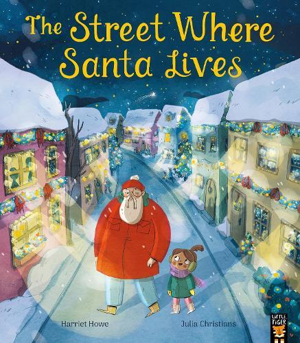 The Street Where Santa Lives  by Harriet Howe at Abbey's Bookshop, 