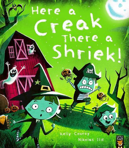 Here a Creak There a Shriek!  by Kelly Conroy at Abbey's Bookshop, 