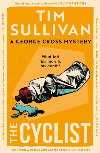 The Cyclist: The must-read mystery with an unforgettable detective in 2026  by Tim Sullivan at Abbey's Bookshop, 