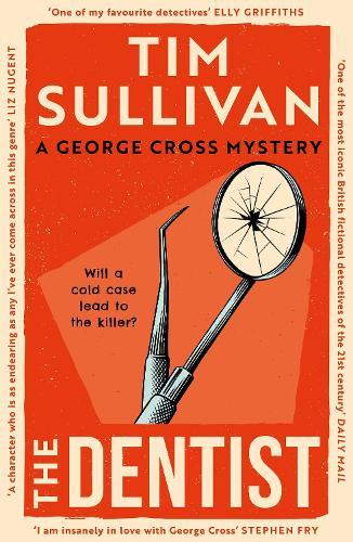 The Dentist: The first gripping read in the unputdownable mystery series with an unforgettable detective in 2025  by Tim Sullivan at Abbey's Bookshop, 