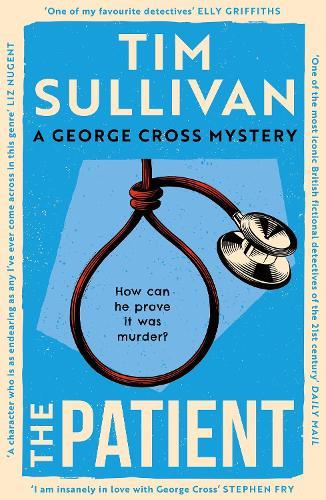 The Patient: The brilliantly twisty mystery with the unforgettable detective in 2026  by Tim Sullivan at Abbey's Bookshop, 