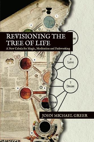 Revisioning the Tree of Life: A New Cabala for Magic, Meditation and Pathworking  by John Michael Greer at Abbey's Bookshop, 
