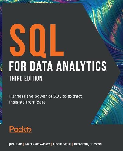 SQL for Data Analytics: Harness the power of SQL to extract insights from data  by Jun Shan at Abbey's Bookshop, 