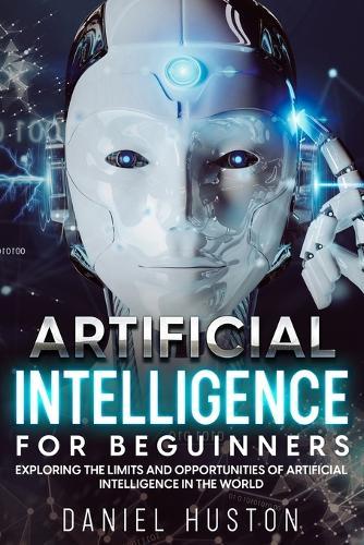 Artificial Intelligence for beguinners  by Daniel Huston at Abbey's Bookshop, 