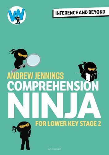 Comprehension Ninja: Inference and Beyond for Lower KS2  by Andrew Jennings at Abbey's Bookshop, 