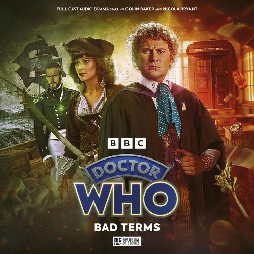 Doctor Who: The Sixth Doctor Adventures: Bad Terms  by Nina Milns at Abbey's Bookshop, 