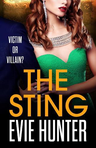 The Sting: A nail-biting revenge thriller that you won't be able to put down  by Evie Hunter at Abbey's Bookshop, 