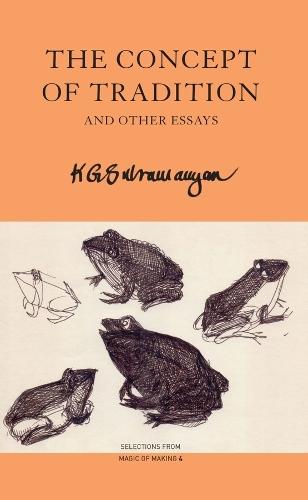 The Concept of Tradition: and Other Essays  by K. G. Subramanyan at Abbey's Bookshop, 