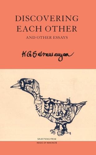 Discovering Each Other: and Other Essays  by K. G. Subramanyan at Abbey's Bookshop, 