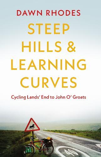 Steep Hills & Learning Curves: Cycling Lands’ End to John O’ Groats