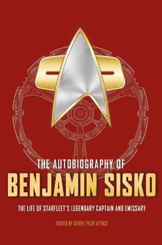 The Autobiography of Benjamin Sisko  by Derek Tylor Attico at Abbey's Bookshop, 
