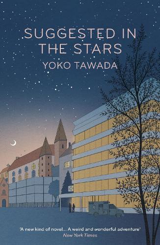 Suggested in the Stars  by Yoko Tawada at Abbey's Bookshop, 