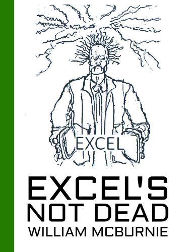 Excel's Not Dead  by William McBurnie at Abbey's Bookshop, 