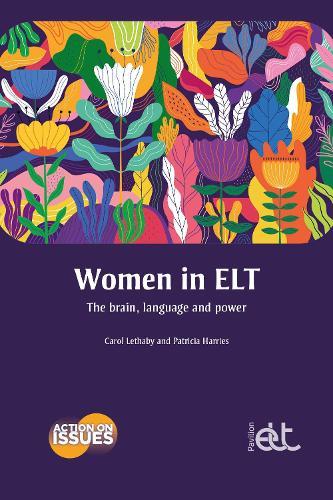 Women in ELT: The brain, language and power  by Carol Lethaby at Abbey's Bookshop, 