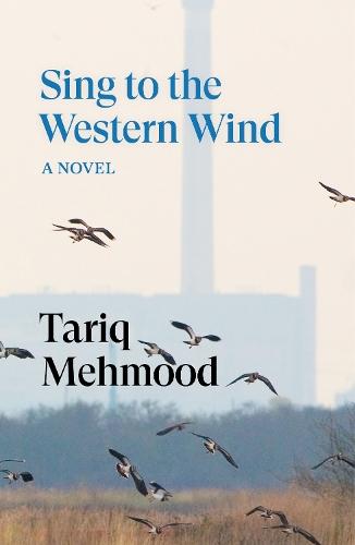 Sing to the Western Wind: A Novel  by Tariq Mehmood at Abbey's Bookshop, 
