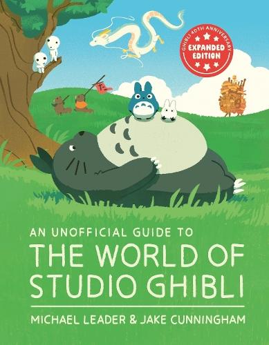 An Unofficial Guide to the World of Studio Ghibli