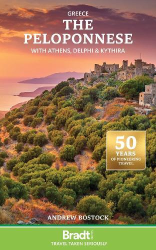 Greece: The Peloponnese: with Athens, Delphi & Kythira  by Andrew Bostock at Abbey's Bookshop, 