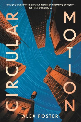 Circular Motion  by Alex Foster at Abbey's Bookshop, 