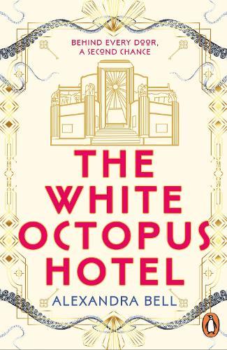 The White Octopus Hotel  by Alexandra Bell at Abbey's Bookshop, 