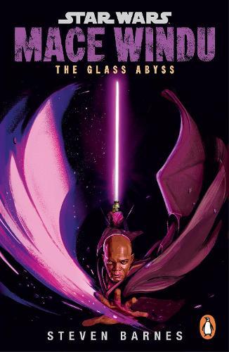 Star Wars: Mace Windu: The Glass Abyss  by Steven Barnes at Abbey's Bookshop, 