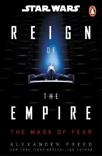 Star Wars: The Mask of Fear  by Alexander Freed at Abbey's Bookshop, 